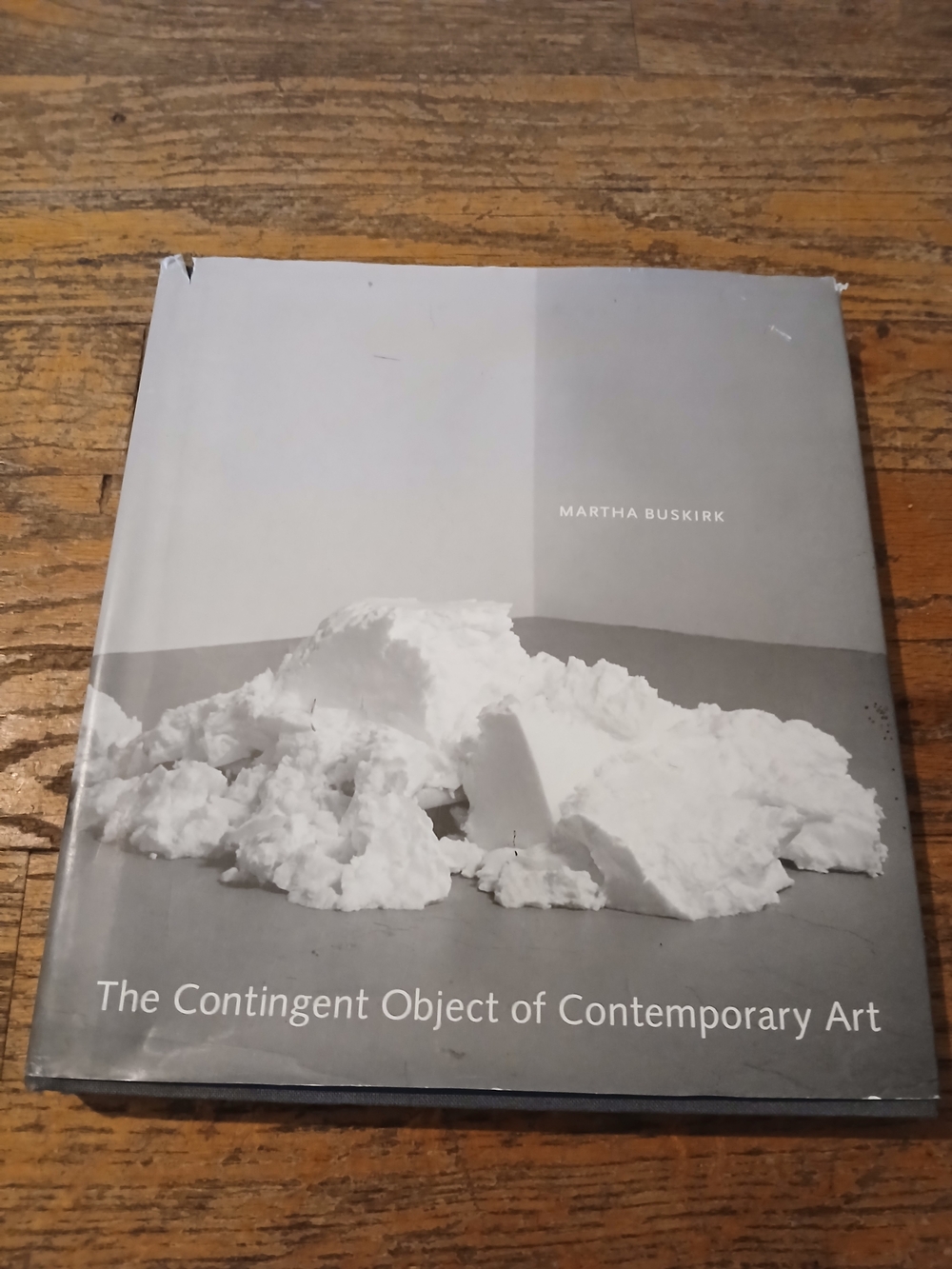 The Contingent Object of Contemporary Art Hard Cover